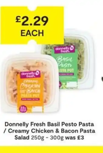 SuperValu Donnelly Fresh Basil Pesto Pasta / Creamy Chicken & Bacon Pasta Salad offer