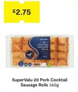 SuperValu SuperValu 20 Pork Cocktail Sausage Rolls offer