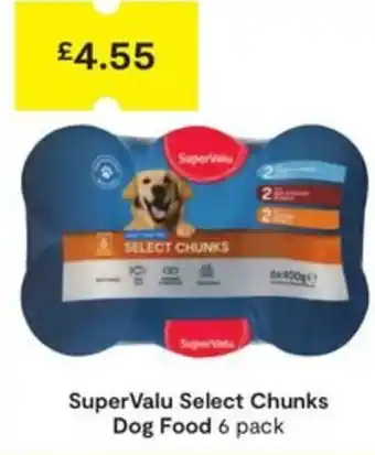 SuperValu SuperValu Select Chunks Dog Food offer
