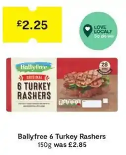 SuperValu Ballyfree 6 Turkey Rashers offer
