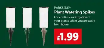 Lidl PARKSIDE Plant Watering Spikes offer