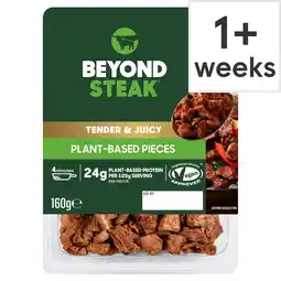 Tesco Beyond Meat Steak Pieces 160g offer