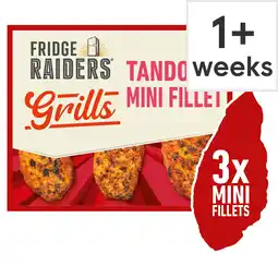 Tesco Fridge Raiders Grills Tandoori Chicken Fillets 3 x 35g offer