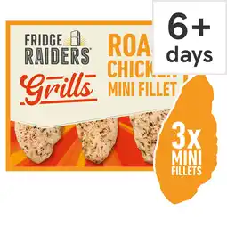 Tesco Fridge Raiders Grills Roast Chicken Fillets 3 x 35g offer