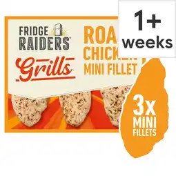 Tesco Fridge Raiders Grills Roast Chicken Fillets 3 x 35g offer
