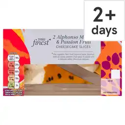 Tesco Tesco Finest 2 Alphonso Mango & Passionfruit Cheesecake Slices 160g offer