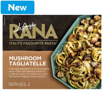 Morrisons La Famiglia Rana Mushroom Tagliatelle offer