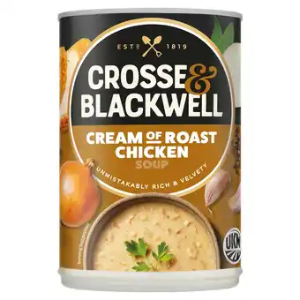 Tesco Crosse & Blackwell Cream of Roast Chicken Soup 400g offer