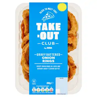 Asda Takeout Club by ASDA Gravy Battered Onion Rings 200g offer