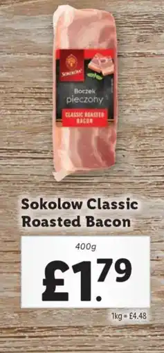 Lidl Sokolow Classic Roasted Bacon offer