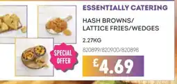 Bestway ESSENTIALLY CATERING Hash browns/ lattice fries/wedges offer