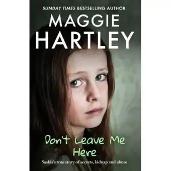 Asda Paperback Don't Leave Me Here - Maggie Hartley offer
