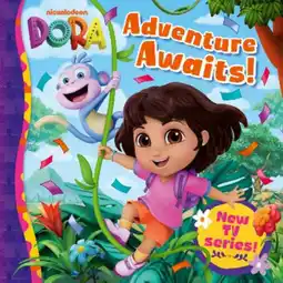 Asda Kids DORA PICTURE BOOK— DORA ADVENTURE AWAITS! - DORA offer