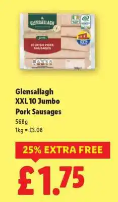 Lidl Glensallagh XXL 10 Jumbo Pork Sausages offer
