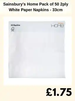 Sainsbury's Sainsbury's Home Pack of 50 2ply White Paper Napkins offer