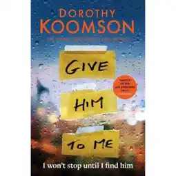 Asda Paperback Give Him to Me - Dorothy Koomson offer
