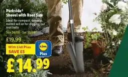 Lidl Parkside Shovel with Root Saw offer