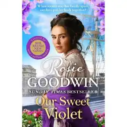 Asda Paperback Our Sweet Violet by Rosie Goodwin offer