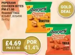 Bestway Peperami chicken bites Roasted/Tikka offer