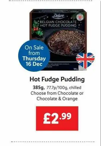 Lidl Hot Fudge Pudding Chilled Choose From Chocolate Or Chocolate & Orange offer