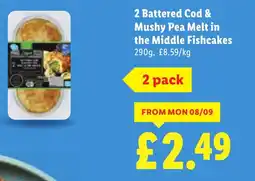 Lidl 2 Battered Cod & Mushy Pea Melt in the Middle Fishcakes offer