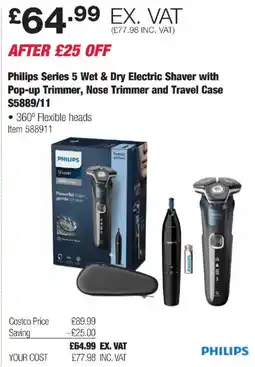 Costco Philips Series 5 Wet & Dry Electric Shaver with Pop-up Trimmer, Nose Trimmer and Travel Case $5889/11 offer
