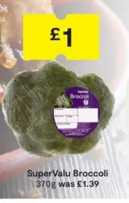 SuperValu SuperValu Broccoli offer