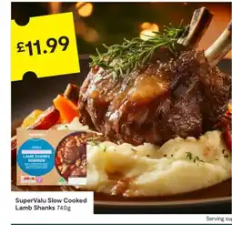SuperValu SuperValu Slow Cooked Lamb Shanks offer