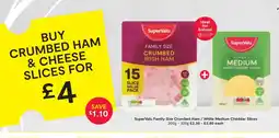 SuperValu SuperValu Family Size Crumbed Ham / White Medium Cheddar Slices offer