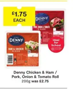 SuperValu Denny Chicken & Ham / Pork, Onion & Tomato Roll offer