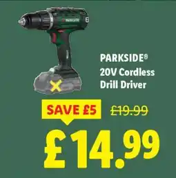Lidl PARKSIDE 20V Cordless Drill Driver offer