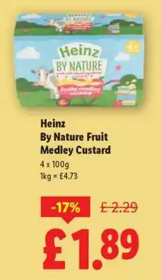 Lidl Heinz By Nature Fruit Medley Custard offer