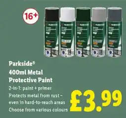 Lidl Parkside 400ml Metal Protective Paint offer