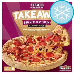 Tesco Tesco Takeaway BBQ Meat Feast Cheese Stuffed Crust Pizza 475g offer