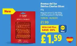 Lidl Aromas del Sur Ibérico Chorizo Slices offer