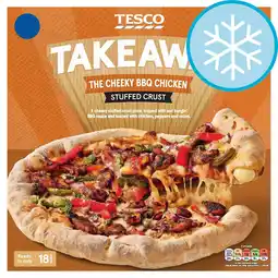 Tesco Tesco Takeaway The Cheeky BBQ Chicken Stuffed Crust Pizza 495g offer