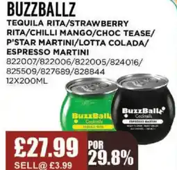 Bestway BUZZBALLZ Tequila rita/strawberry rita/chilli mango/choc tease/ p'star martini/lotta colada/ espresso martini offer