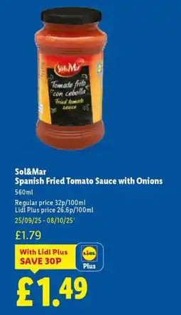 Lidl Sol&Mar Spanish Fried Tomato Sauce with Onions offer