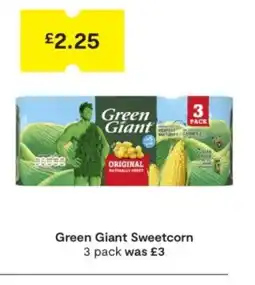 SuperValu Green Giant Sweetcorn offer