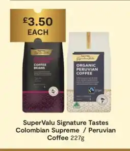 SuperValu SuperValu Signature Tastes Colombian Supreme / Peruvia Coffee offer