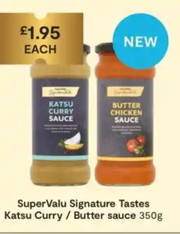 SuperValu SuperValu Signature Tastes Katsu Curry / Butter sauce offer