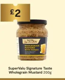 SuperValu SuperValu Signature Taste Wholegrain Mustard offer