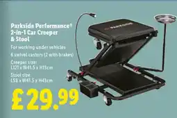 Lidl PARKSIDE PERFORMANCE 2-in-1 Car Creeper & Stool offer