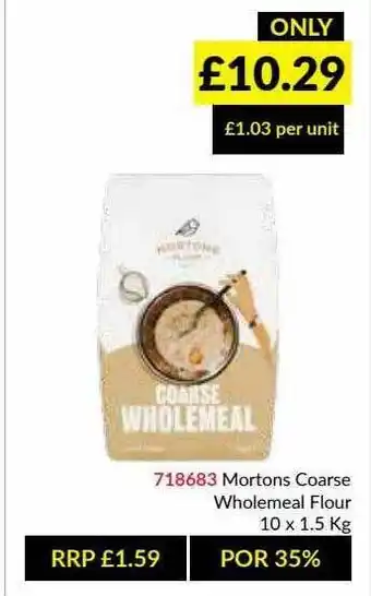 Musgrave MarketPlace Mortons Coarse Wholemeal Flour offer
