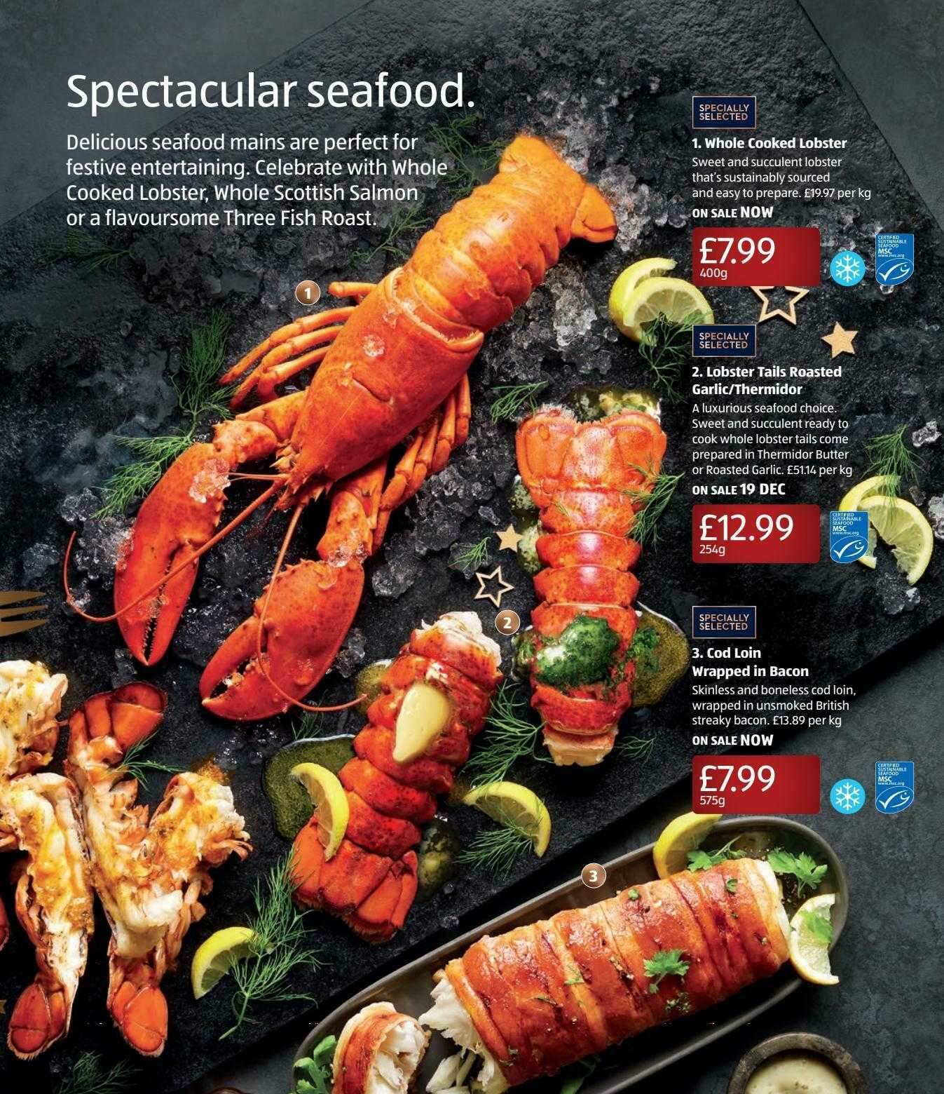 Whole Cooked Lobster, Lobster Tails Roasted Garlic Thermidor, Cod