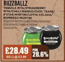 Bestway BUZZBALLZ Tequila rita/strawberry rita/chilli mango/choc tease/ p'star martini/lotta colada/ espresso martini offer