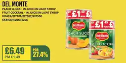 Bestway DEL MONTE Peach slices - in juice/in light syrup fruit cocktail - in juice/in light syrup offer