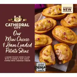 Iceland Cathedral City Our Mini Cheese & Ham Loaded Potato Skins 266g offer
