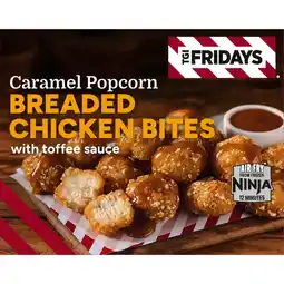 Iceland TGI Fridays Caramel Popcorn Breaded Chicken Bites with Toffee Sauce 290g offer