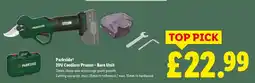 Lidl Parkside 20V Cordless Pruner - Bare Unit offer